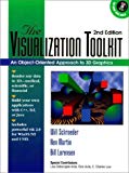 Book The Visualization Toolkit: An Object-Oriented Approach to 3-D Graphics (2nd Edition) free