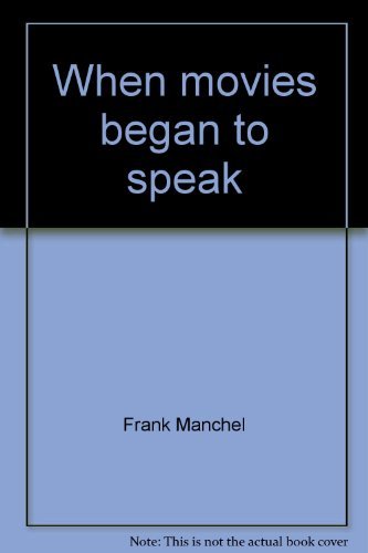 Book When Movies Began To Speak free