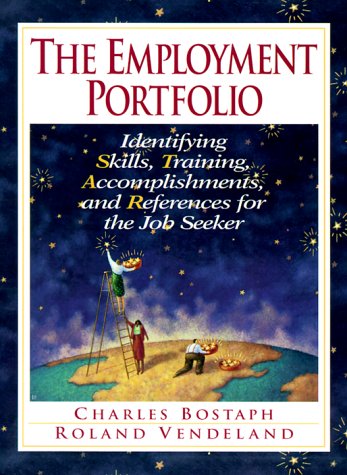 Book Employment Portfolio, The: Identifying Skills, Training, Accomplishments, and References for the Job Seeker free