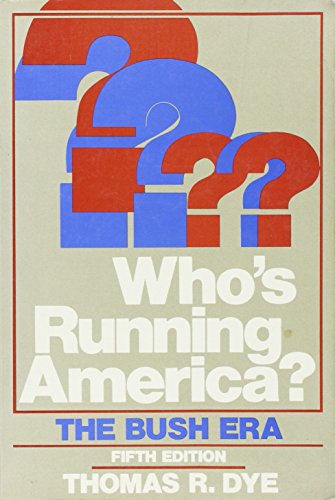 Book Who's running America?: The Bush era free