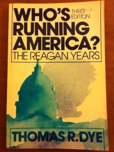 Book Who's Running America? the Reagan Years free