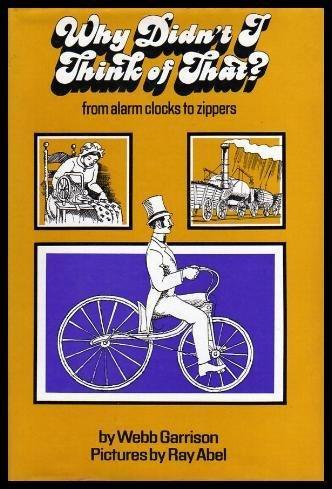 Book Why Didn't I Think of That?: From Alarm Clocks to Zippers free