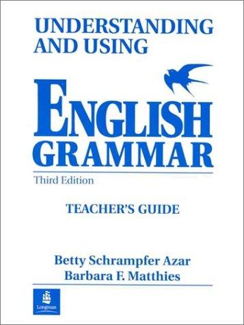 Book Understanding &Using English Grammar, Teacher's Guide- 3rd edition free