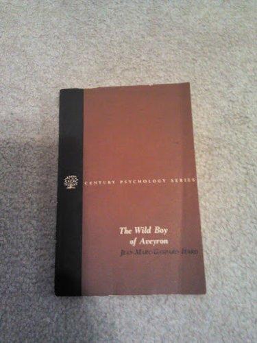 Book The Wild Boy of Aveyron (L'enfant sauvage) (Century Psychology Series) (English and French Edition) free