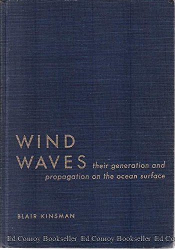 Book Wind Waves: Their Generation and Propagation on the Ocean Surface free