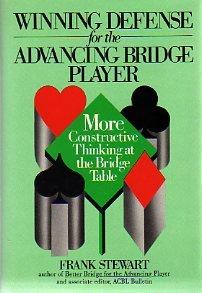 Book Winning Defense For The Advancing Bridge Player: More Constructive Thinking At The Bridge Table free