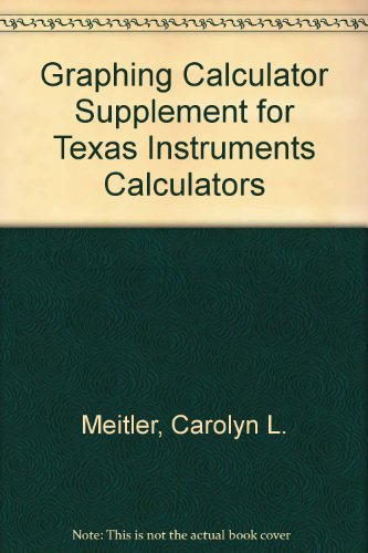 Book Graphing Calculator Supplement for Texas Instruments Calculators free