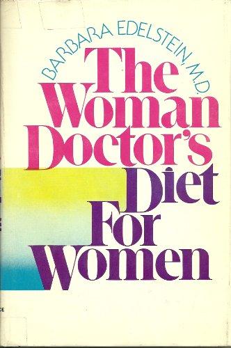 Book The woman doctor's diet for women: Balanced deficit dieting and the brand new re-start diet free