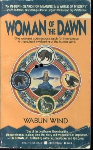 Book Woman Of The Dawn: A Spiritual Odyssey free