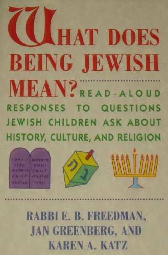 Book What does being Jewish mean?: Read-aloud responses to questions Jewish children ask about history, culture, and religion free