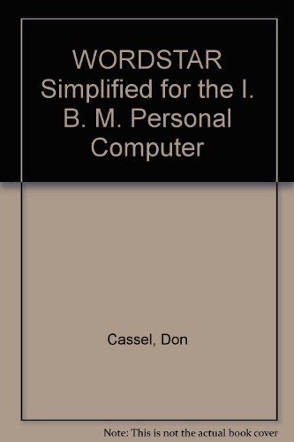 Book Wordstar Simplified For The Ibm Personal Computer free