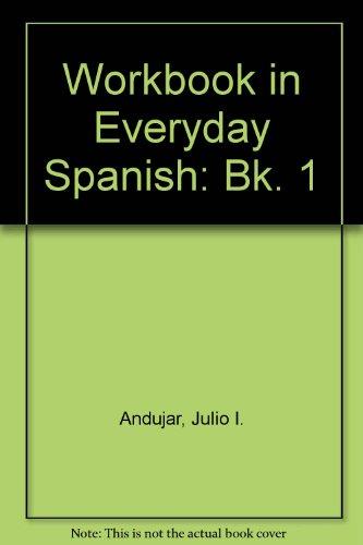 Book Workbook In Everyday Spanish (bk. 1) free