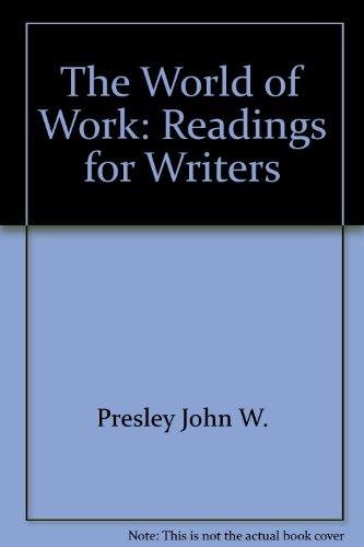 Book The World Of Work : Readings For Writers free