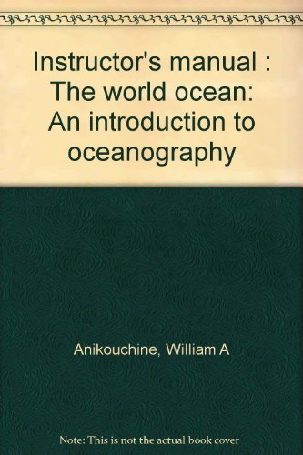 Book Instructor's manual : The world ocean: An introduction to oceanography free