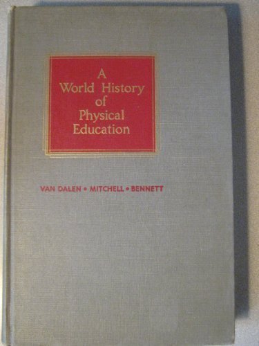 Book A World History of Physical Education: Cultural, Philosophical, Comparative free