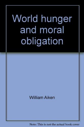 Book World Hunger And Moral Obligation free