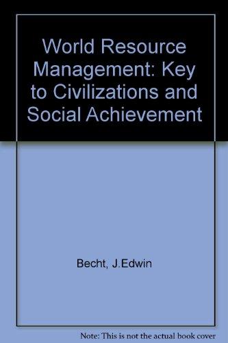 Book World Resource Management: Key to Civilizations and Social Achievement free