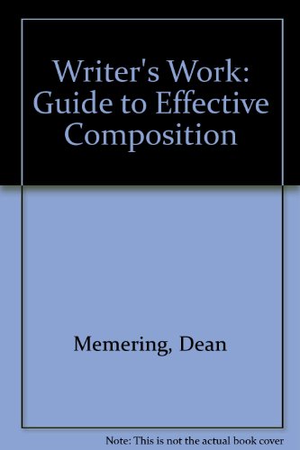 Book The writer's work: Guide to effective composition free