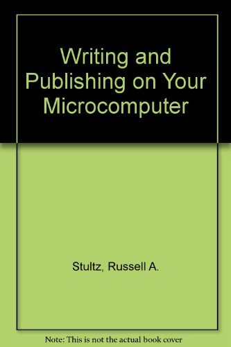 Book Writing And Publishing On Your Microcomputer free