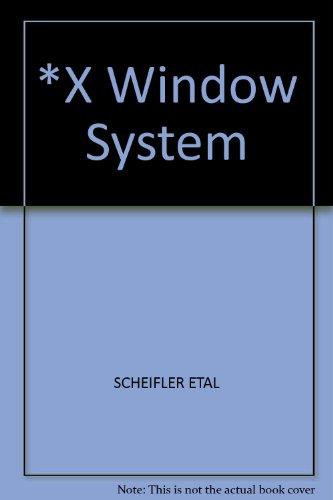 Book X Window System: C Library And Protocol Reference free