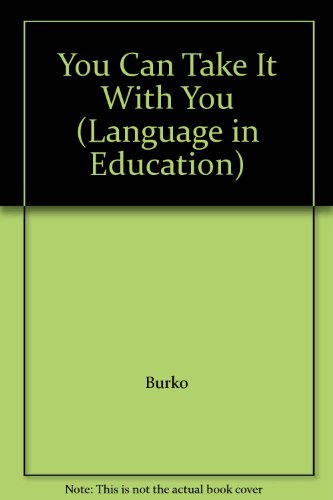 Book You Can Take It With You (language In Education) free