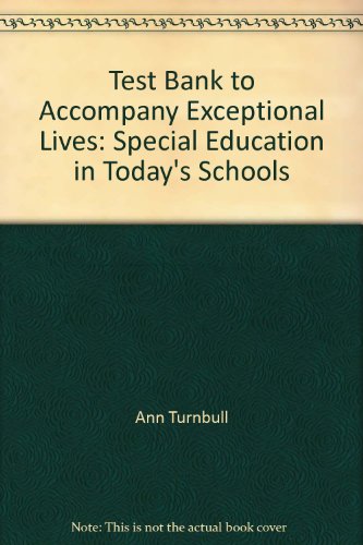 Book Test Bank To Accompany Exceptional Lives: Special Education In Today's Schools free