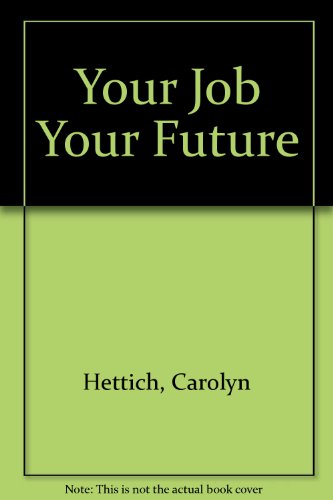Book Your Job, Your Future (3rd Edition) free