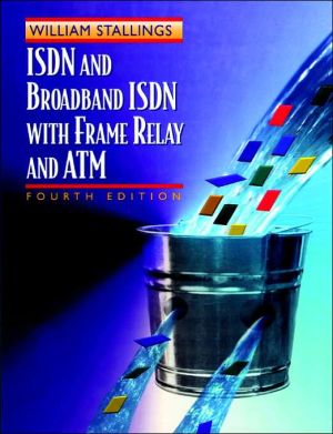 Book ISDN and Broadband ISDN with Frame Relay and ATM (4th Edition) free
