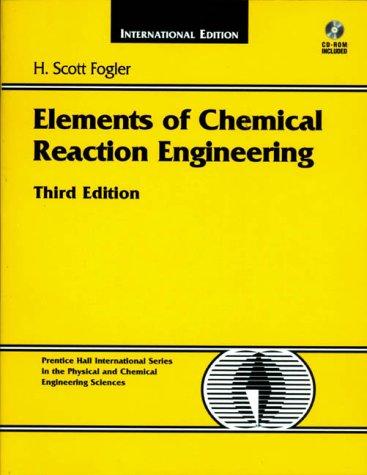 Book Elements Of Chemical Reaction Engineering (international Edition) free