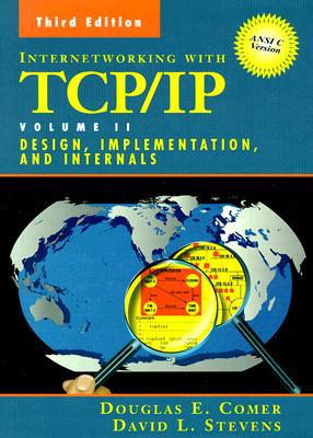 Book Internetworking with TCP/IP Vol. II: ANSI C Version: Design, Implementation, and Internals (3rd Edition) free