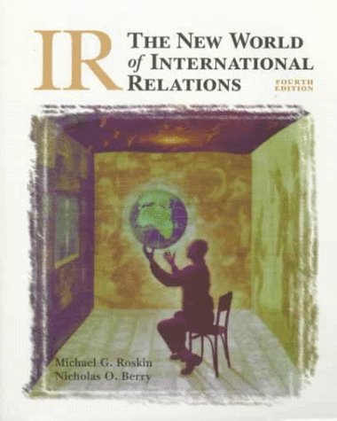 Book IR: The New World of International Relations (4th Edition) free