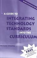 Book A Guide To Integrating Technology Standards Into The Curriculum (student Enrichment Series) free