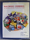 Book Electronic Commerce: A Managerial Perspective free
