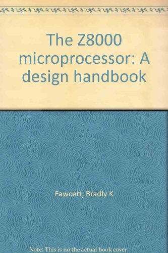 Book The Z8000 microprocessor: A design handbook free