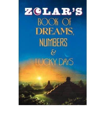 Book Zolar's Book Of Dreams, Numbers & Lucky Days free