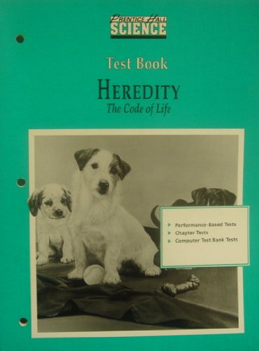 Book Heredity: The Code Of Life, Test Book (prentice Hall Science) free