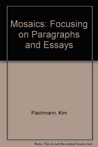 Book Mosaics: Focusing on Paragraphs and Essays free