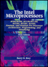 Book The Intel Microprocessors 8086/8088, 80186/80188, 80286, 80386, 80486, Pentium, and Pentium Pro Processor Architecture, Programming, and Inter- facing free