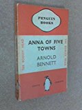 Book Anna of the Five Towns (Modern Classics) free