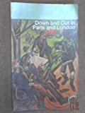 Book Down And Out In Paris And London (Modern Classics) free