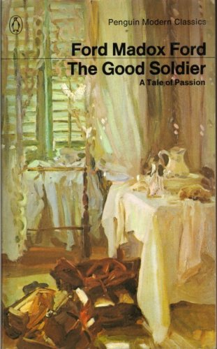 Book The Good Soldier: A Tale of Passion (Modern Classics) free