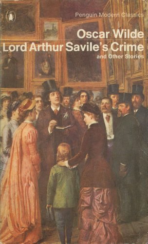 Book Lord Arthur Savile's Crime and Other Stories (Classic, Modern, Penguin) free