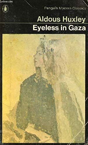 Book Eyeless in Gaza (Modern Classics) free
