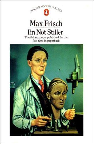 Book I'm Not Stiller (penguin Modern Classics) free