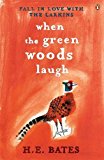 Book When The Green Woods Laugh free