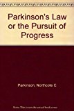 Book Parkinson's Law or the Pursuit of Progress free