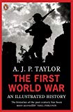 Book The First World War: An Illustrated History (Penguin Books) free