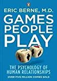 Book Games People Play : The Psychology of Human Relationships free