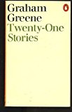 Book TWENTY-ONE (21) STORIES: The Destructors; Special Duties; The Blue Film; The Hint of an Explanation; When Greek Meets Greek; Men at Work; Alas Poor Maling; The Case for the Defence; A Little Place off the Edgware Road; Across the Bridge free