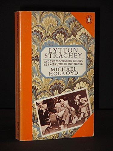Book Lytton Strachey and the Bloomsbury group: his work, their influence free